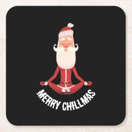 Porta-copo De Papel Quadrado Merry Chillmas Meditating Zen Santa Holiday