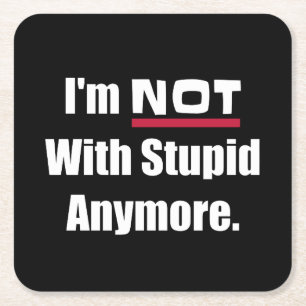 Porta-copo De Papel Quadrado Não com o estúpido Divórcio Mais Engraçado