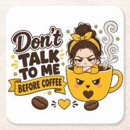 Porta-copo De Papel Quadrado Não Fale Comigo Antes Do Café Garota Mal-Humorada