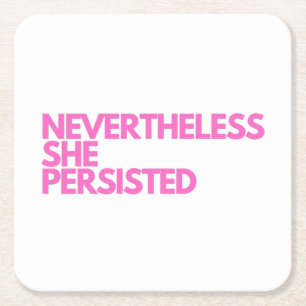 Porta-copo De Papel Quadrado No entanto ela persistiu