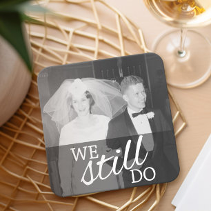 Porta-copo De Papel Quadrado Nós ainda fazemos - aniversário de casamento com