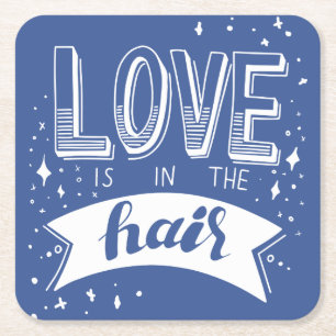 Porta-copo De Papel Quadrado O amor está no cabelo