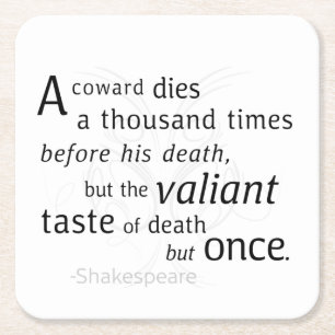 Porta-copo De Papel Quadrado O Valiant morre apenas uma vez Shakespeare