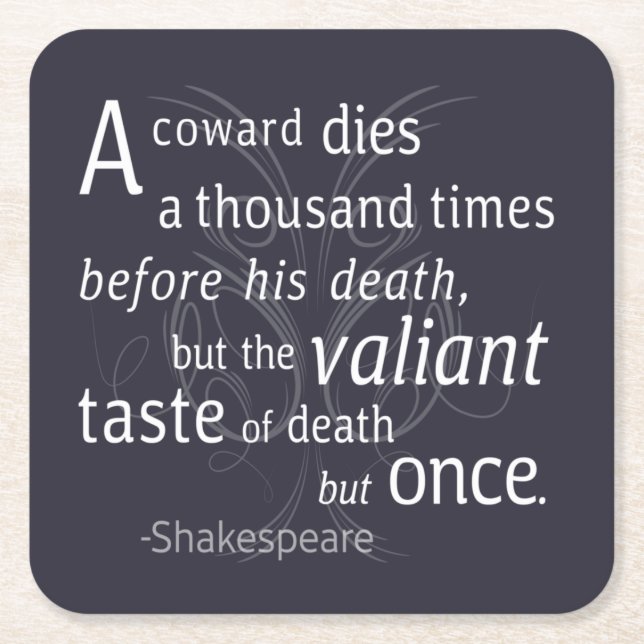 Porta-copo De Papel Quadrado O Valiant morre, mas uma vez Shakespeare (Frente)