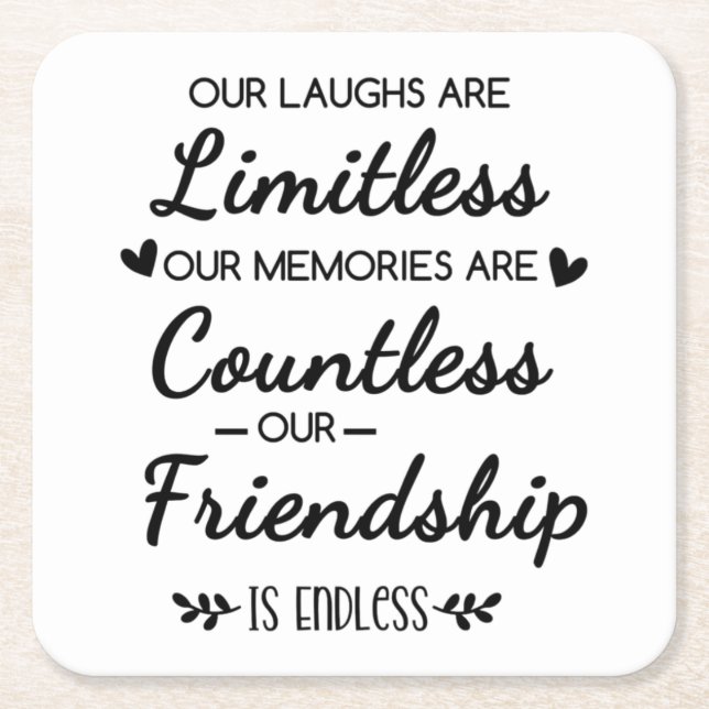 Porta-copo De Papel Quadrado Our Laughs Are Limitless Friendship Quote (Frente)