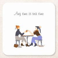 Sempre é hora do chá Slogan de Tea Amigos Amizade