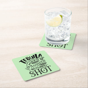 Porta-copo De Papel Quadrado Tequila Engraçado Pode Não Ser a Resposta