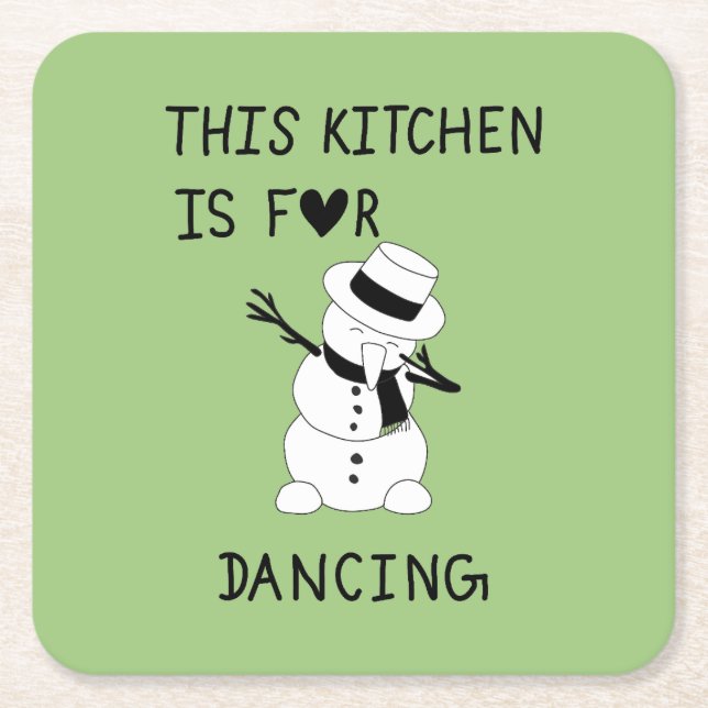 Porta-copo De Papel Quadrado This Kitchen is for dancing snowman (Frente)