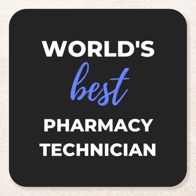 Porta-copo De Papel Quadrado World's Best Pharmacy Technician (Frente)