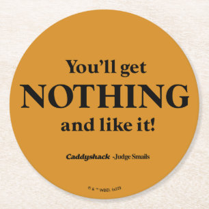 Porta-copo De Papel Redondo Caddyshack Você não vai conseguir nada e gostar!