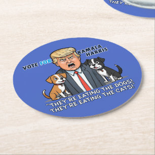 Porta-copo De Papel Redondo Eles estão comendo os cães Engraçados Trump Kamala