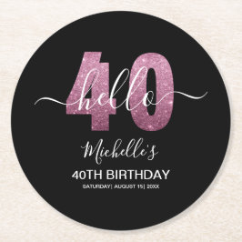 Porta-copo De Papel Redondo Hello 40! Funny 40th birthday with Pink glitter