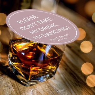 Porta-copo De Papel Redondo Não tome minha bebida, estou dançando Rosa de casa