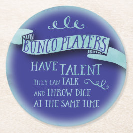 Porta-copo De Papel Redondo Os jogadores de Bunco têm o talento - estilo da
