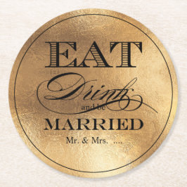 Porta-copo De Papel Redondo PixDezines Faux Dourado/Comer/Beber/E Ser Casada