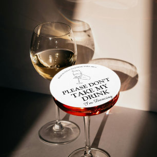 Porta-copo De Papel Redondo Por favor, não tome a minha bebida. Estou dançando