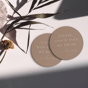 Porta-copo De Papel Redondo Simple Taupe Não tome minha bebida Eu estou dançan