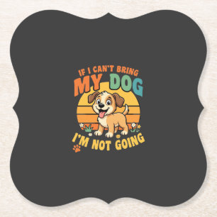 Porta-copo De Papel Se Eu Não Posso Trazer Meu Cachorro Engraçado