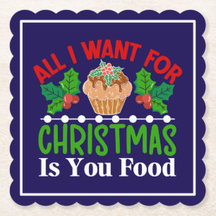 Porta-copo De Papel Tudo o que quero no Natal é a sua Comida 83543
