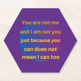 Porta-copo De Papel 'Você não sou eu' pensou em citar poema