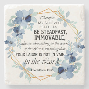 Porta-copo De Pedra 1 Corinthians 15:58 Inspirational Verse Floral