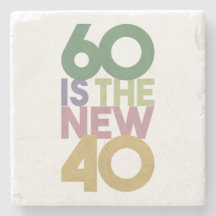 60 é o novo 40 - 60º presente de aniversário essen