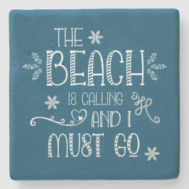 Porta-copo De Pedra A Praia Está Chamando De Citação Divertida Qualque