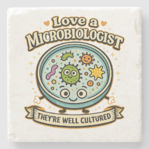 Porta-copo De Pedra Ame um Microbiologista Eles são bem cultos. Humor