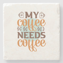 Porta-copo De Pedra Café Arte Meu Café Precisa De Café