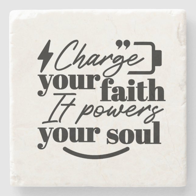 Porta-copo De Pedra Charge Your Faith – Christian Inspirational Quote  (Frente)