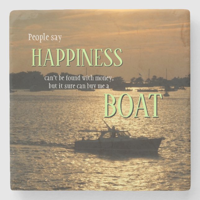 Porta-copo De Pedra Dinheiro não pode Comprar o barco da felicidade no (Frente)