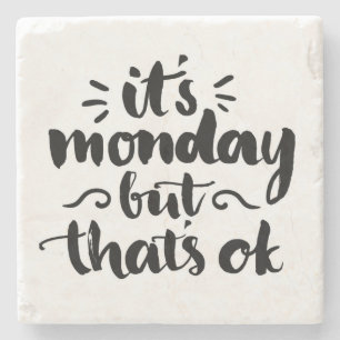 Porta-copo De Pedra É segunda-feira, mas está tudo bem