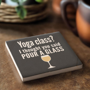 Porta-copo De Pedra Engraçada Citação de Vinho - Classe de Yoga? Puxe