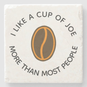 Porta-copo De Pedra Eu gosto de uma xícara de café mais...   Frases Di