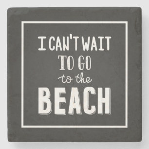 Porta-copo De Pedra Eu não posso esperar para ir à praia