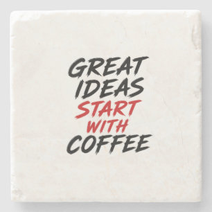 Porta-copo De Pedra Grandes ideias começam com café