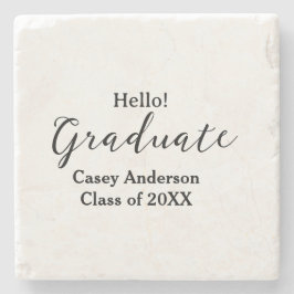 Porta-copo De Pedra Hello graduate class of 20XX name congrats stylish