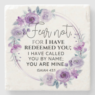 Porta-copo De Pedra Isaiah 43:1 Fear not I have Redeemed you Floral