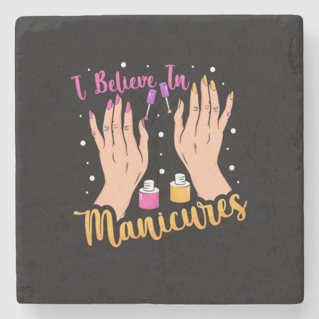 Porta-copo De Pedra Nail Artist Acredita Em Manicuras (Frente)