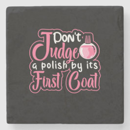 Porta-copo De Pedra Nail Artist First Casaco