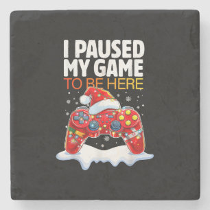 Porta-copo De Pedra Natal Parei Meu Jogo Para Estar Aqui Engraçado Sar