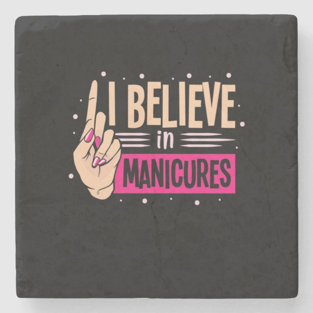 Porta-copo De Pedra O Chefe Nail Acredita Em Manicuras (Frente)