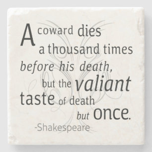 Porta-copo De Pedra O Valiant morre apenas uma vez Shakespeare