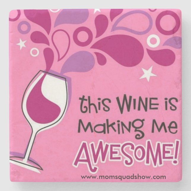 Porta-copo De Pedra O vinho faz-me portas copos impressionantes (Frente)