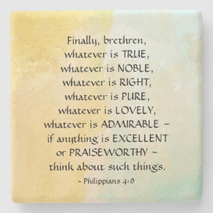 Porta-copo De Pedra Philippians 4:8 O que quer que seja verdade,