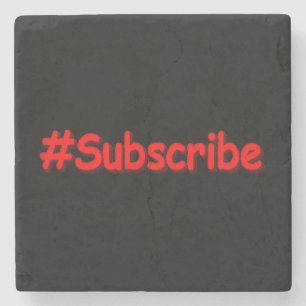 Porta-copo De Pedra "#Subscribe" Design. Comprar Agora