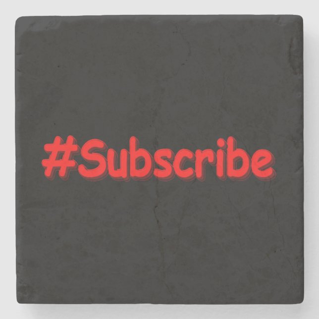 Porta-copo De Pedra "#Subscribe" Design. Comprar Agora (Frente)