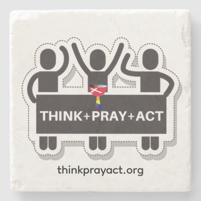 Porta-copo De Pedra Think+Pray+Act Stone Coaster (Frente)