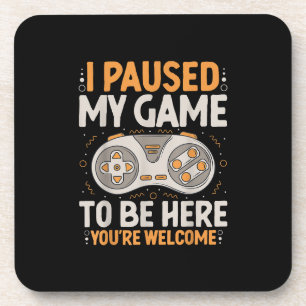 Porta-copo Eu Pausar meu Jogo para Estar Aqui Humor de Jogos