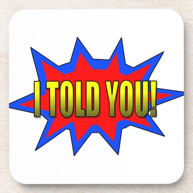 Porta-copo Eu Te Disse (Frente)